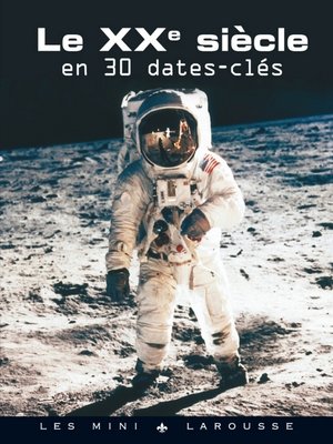cover image of Le XXème siècle en 30 dates clés